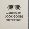 Making 30 Look Good Card