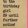 To The Bday Girl 29 Card