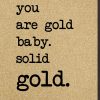 You are gold baby card