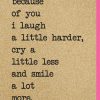 Because of you I smile a lot more card