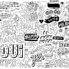 Vibrant black and white doodle collage featuring fun illustrations, words, and symbols celebrating happiness, holidays, nightlife, and positive vibes, with themes like 