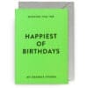 Bright green birthday card with black text reading "Happiest of Birthdays" and "My Dearest Friend," perfect for celebrating special occasions and showing appreciation.
