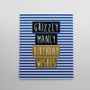 Colorful birthday card with bold text saying "Grizzly Manly Birthday Wishes" on navy and gold striped background, perfect for celebrating men's birthdays.