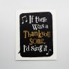 Brightly colored chalk art featuring a quote about a song, emphasizing gratitude and musical joy, perfect for wall decor or music-themed spaces.