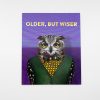 Wise owl with glasses in a suit and tie, "Older, but Wiser" motivational poster, colorful and stylish design emphasizing wisdom and experience.