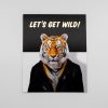 Vibrant graphic print featuring a tiger with a human body, wearing a black leather jacket, with the bold text "Let's Get Wild!" on a black background, perfect for bold decor or promotional Use.