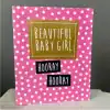 Pink polka dot baby girl announcement sign with "Beautiful Baby Girl" and "Hooray" text, perfect for celebrating a newborn girl.