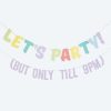 Let's party till 9pm Bunting