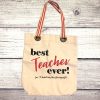 Best teacher ever tote bag